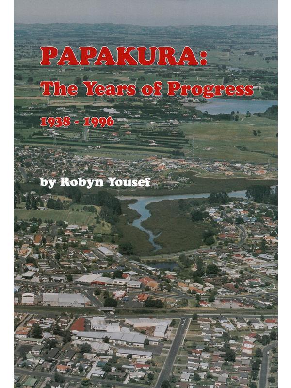 product image for Papakura: The Years of Progress